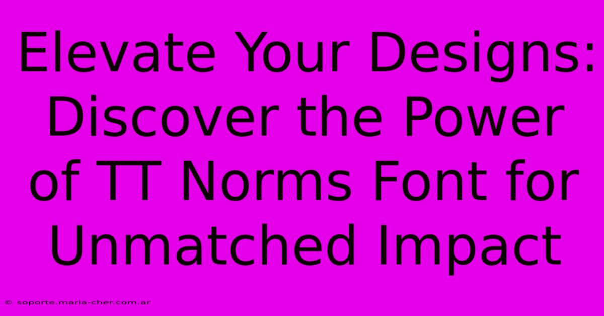 Elevate Your Designs: Discover The Power Of TT Norms Font For Unmatched Impact