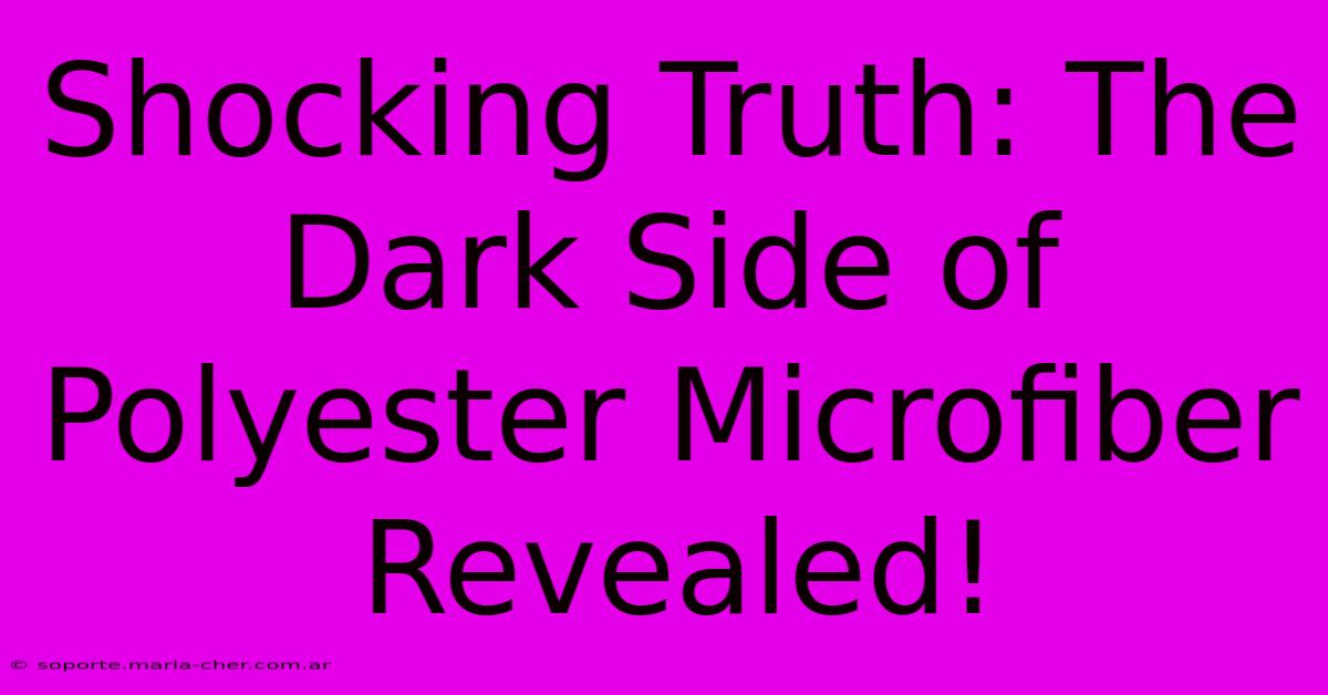 Shocking Truth: The Dark Side Of Polyester Microfiber Revealed!