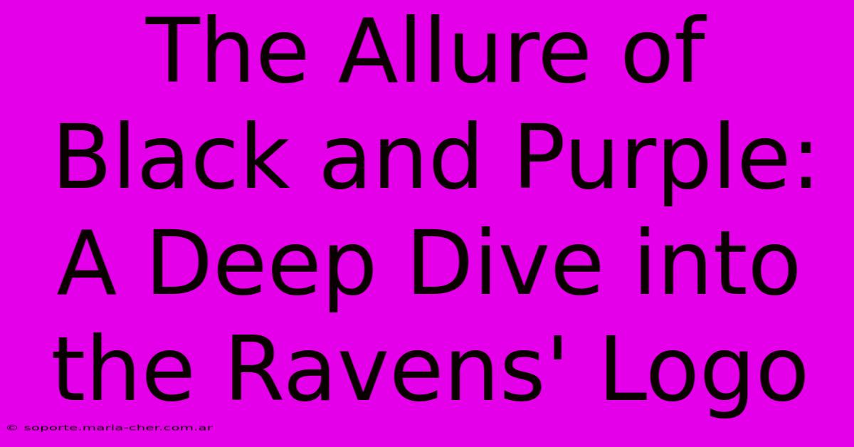 The Allure Of Black And Purple: A Deep Dive Into The Ravens' Logo