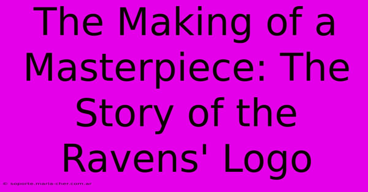 The Making Of A Masterpiece: The Story Of The Ravens' Logo