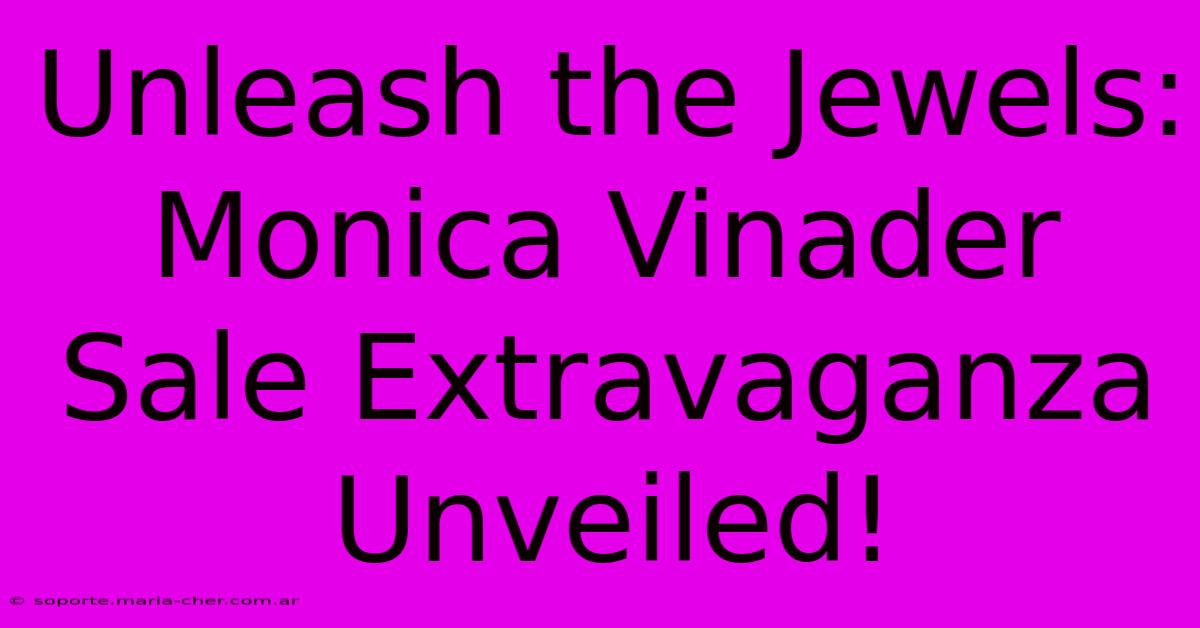 Unleash The Jewels: Monica Vinader Sale Extravaganza Unveiled!