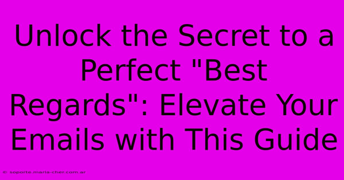 Unlock The Secret To A Perfect 