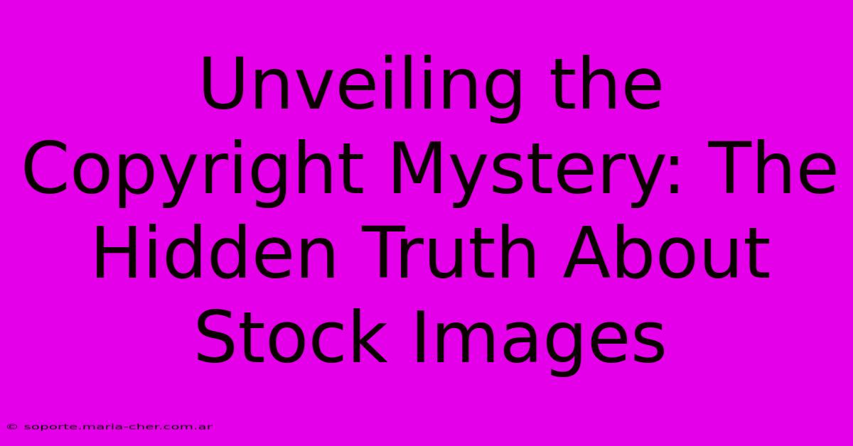 Unveiling The Copyright Mystery: The Hidden Truth About Stock Images